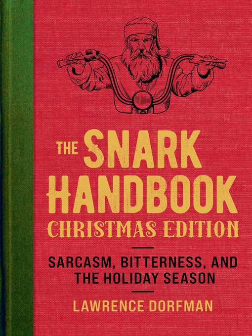 Title details for Snark Handbook: Christmas Edition by Lawrence Dorfman - Available
